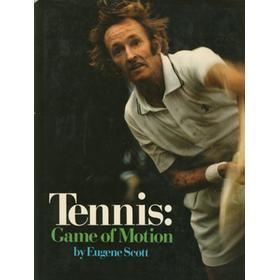 TENNIS: GAME OF MOTION