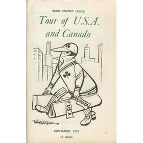 IRISH CRICKET UNION - TOUR OF USA AND CANADA 1973