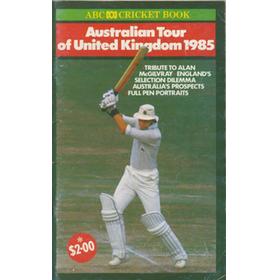 ABC CRICKET BOOK: AUSTRALIAN TOUR OF ENGLAND 1985