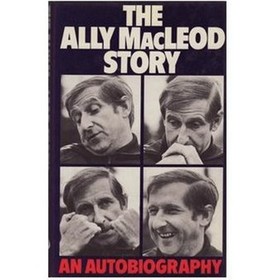 THE ALLY MACLEOD STORY