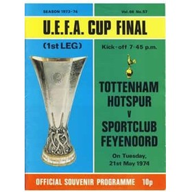 TOTTENHAM HOTSPUR V FEYENOORD 1974 (U.E.F.A. CUP FINAL) FOOTBALL PROGRAMME