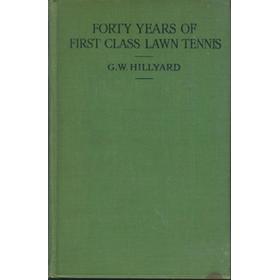 FORTY YEARS OF FIRST-CLASS LAWN TENNIS