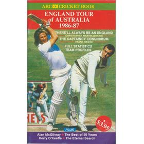 ABC CRICKET BOOK: ENGLAND TOUR OF AUSTRALIA 1986-87