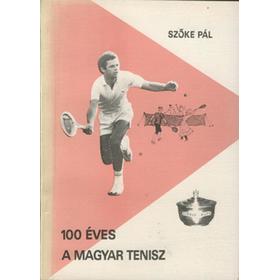 100 EVES A MAGYAR TENISZ