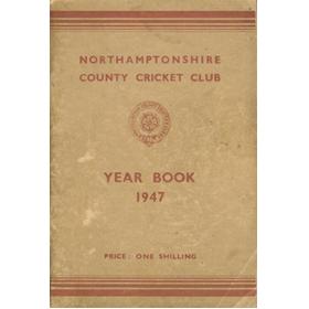 NORTHAMPTONSHIRE COUNTY CRICKET CLUB 1947 YEAR BOOK