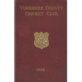 YORKSHIRE COUNTY CRICKET CLUB 1905 [ANNUAL]