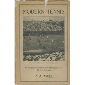 MODERN TENNIS: ILLUSTRATED BY EXPLANATORY DIAGRAMS AND ACTION-PHOTOGRAPHS