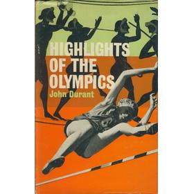 HIGHLIGHTS OF THE OLYMPICS - FROM ANCIENT TIMES TO THE PRESENT