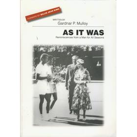AS IT WAS - REMINISCENCES FROM A MAN FOR ALL SEASONS