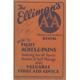 THE ELLIMAN A.A.A. (AILMENTS AND ACCIDENTS) BOOK - FIGHTING ACHES & PAINS CAMPAIGN EDITION