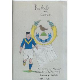 BLUEBELLS AND CUCKOOS - A HISTORY OF ASSOCIATION FOOTBALL IN THE PARISHES OF PENICUIK AND KIRKHILL 1882-1951