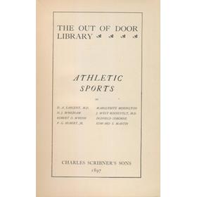 THE OUT OF DOOR LIBRARY - ATHLETIC SPORTS (INCLUDING GOLF, TENNIS, CYCLING, SURFING ETC.)