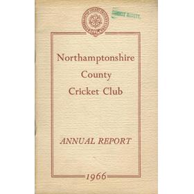 NORTHAMPTONSHIRE COUNTY CRICKET CLUB 1966 ANNUAL REPORT