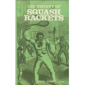 THE HISTORY OF SQUASH RACKETS