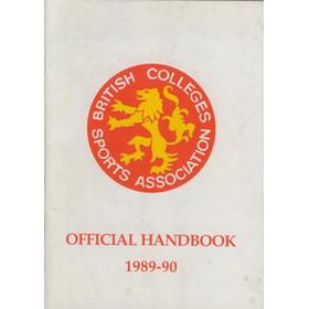 BRITISH COLLEGES SPORTS ASSOCIATION OFFICIAL HANDBOOK 1989-90