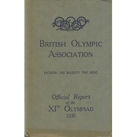 BRITISH OLYMPIC ASSOCIATION REPORT - BERLIN 1936