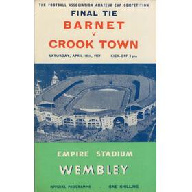 BARNET V CROOK TOWN 1959 (AMATEUR CUP FINAL) FOOTBALL PROGRAMME
