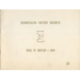 MASHONALAND COUNTRY DISTRICTS - TOUR IN BRITAIN 1964