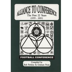 ALLIANCE TO CONFERENCE - THE FIRST 22 YEARS (1979-2001)