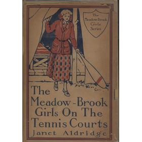 THE MEADOW-BROOK GIRLS ON THE TENNIS COURTS