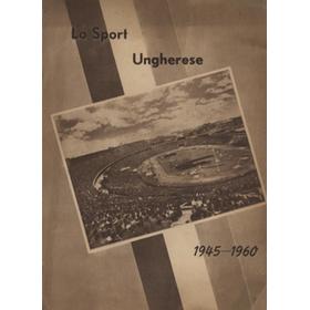 BROCHURE FOR THE ROME OLYMPICS - LO SPORT UNGHERESE 1945-1960 