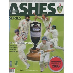3 MOBILE ASHES SERIES - AUSTRALIA V ENGLAND OFFICIAL SOUVENIR PROGRAM 2006/07