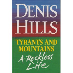 TYRANTS AND MOUNTAINS, A RECKLESS LIFE