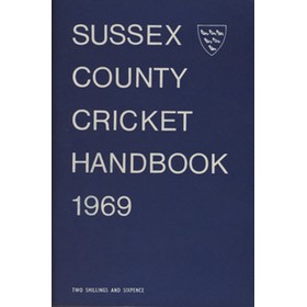 OFFICIAL SUSSEX CRICKET HANDBOOK 1969