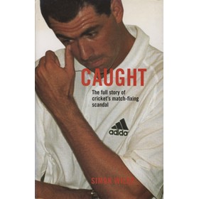 CAUGHT - THE FULL STORY OF CRICKET