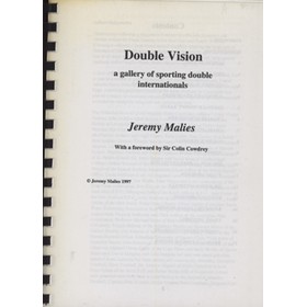 DOUBLE VISION - A GALLERY OF SPORTING DOUBLE INTERNATIONALS