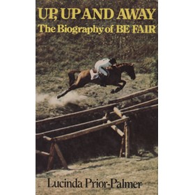 UP, UP AND AWAY - THE BIOGRAPHY OF BE FAIR