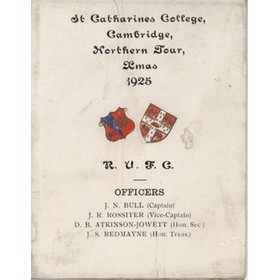 ST. CATHARINES COLLEGE (CAMBRIDGE) NORTHERN RUGBY TOUR 1925 ITINERARY