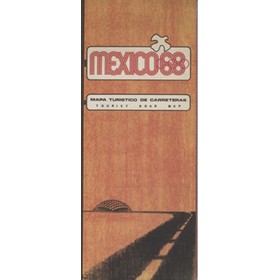 MEXICO 68 - TOURIST ROAD MAP