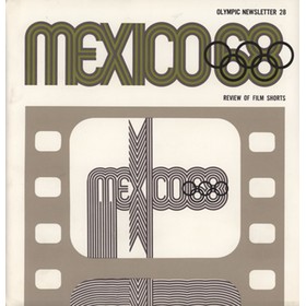 MEXICO 68 - OLYMPIC NEWSLETTER 28 / REVIEW OF FILM SHORTS