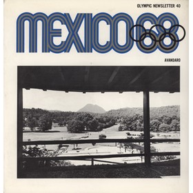MEXICO 68 - OLYMPIC NEWSLETTER 40 / AVANDARO