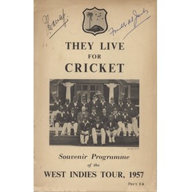 THEY LIVE FOR CRICKET - WEST INDIES CRICKET TOUR TO ENGLAND 1957