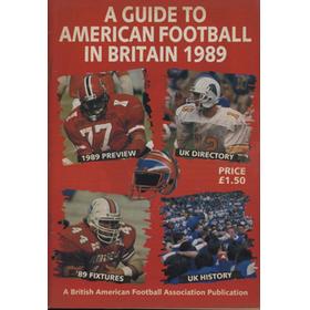 A GUIDE TO AMERICAN FOOTBALL IN BRITAIN 1989