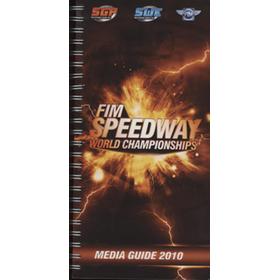 FIM SPEEDWAY WORLD CHAMPIONSHIPS - MEDIA GUIDE 2010