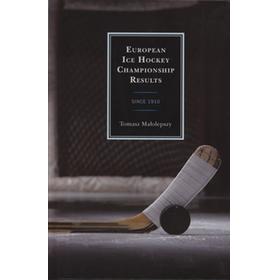 EUROPEAN ICE HOCKEY CHAMPIONSHIP RESULTS SINCE 1910