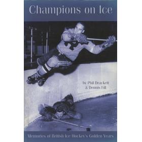 CHAMPIONS ON ICE - MEMORIES OF BRITISH ICE HOCKEY