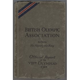 BRITISH OLYMPIC ASSOCIATION REPORT - PARIS 1924