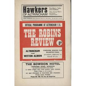 ALTRINCHAM V WITTON ALBION (CHESHIRE SENIOR CUP 1/4 FINAL) 1968-69 FOOTBALL PROGRAMME