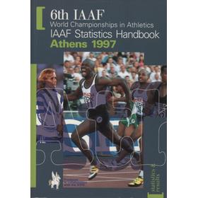 6TH IAAF WORLD CHAMPIONSHIPS IN ATHLETICS - IAAF STATISTICS HANDBOOK ATHENS 1997
