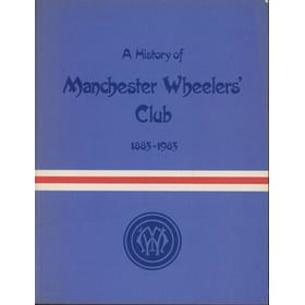 A HISTORY OF MANCHESTER WHEELERS
