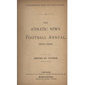 ATHLETIC NEWS FOOTBALL ANNUAL 1905-1906