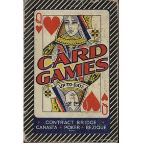 CARD GAMES UP-TO-DATE - THE STANDARD WORK