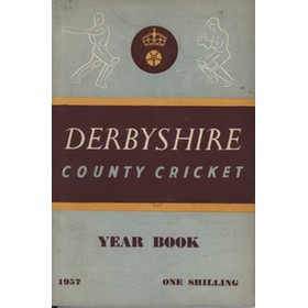 DERBYSHIRE COUNTY CRICKET YEAR BOOK 1957