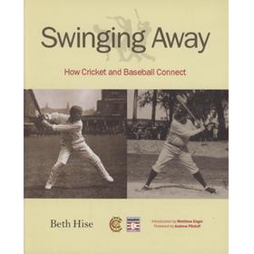 SWINGING AWAY - HOW CRICKET AND BASEBALL CONNECT