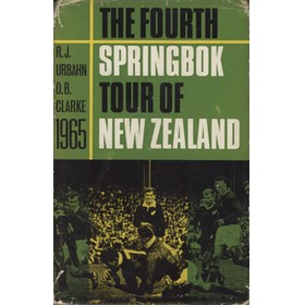 THE FOURTH SPRINGBOK TOUR OF NEW ZEALAND