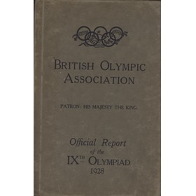 BRITISH OLYMPIC ASSOCIATION OFFICIAL REPORT - AMSTERDAM 1928